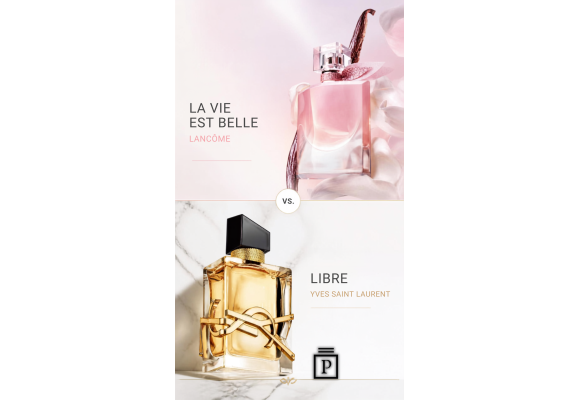 Libre YSL vs La Vie est Belle de Lancôme : lequel choisir ?